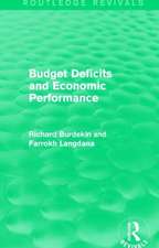 Budget Deficits and Economic Performance (Routledge Revivals)