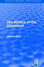 The Politics of the Unpolitical