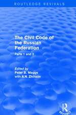 The Civil Code of the Russian Federation: Parts 1 and 2