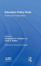 Education Policy Perils: Tackling the Tough Issues