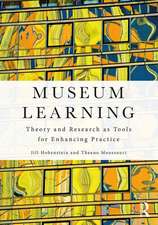 Museum Learning: Theory and Research as Tools for Enhancing Practice