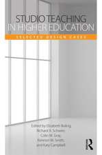 Studio Teaching in Higher Education: Selected Design Cases