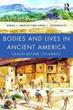 Bodies and Lives in Ancient America: Health Before Columbus