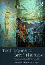 Techniques of Grief Therapy: Assessment and Intervention