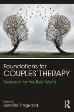 Foundations for Couples' Therapy: Research for the Real World