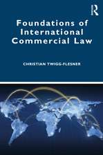 Foundations of International Commercial Law