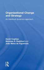 Organizational Change and Strategy: An Interlevel Dynamics Approach