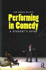 Performing in Comedy: A Student's Guide