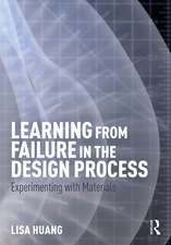 Learning from Failure in the Design Process: Experimenting with Materials