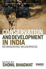 Conservation and Development in India: Reimagining Wilderness