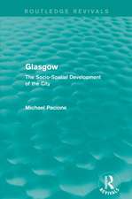 Glasgow: The Socio-Spatial Development of the City