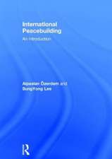 International Peacebuilding: An introduction