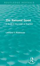 The Rational Good: A Study in the Logic of Practice