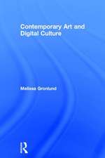 Contemporary Art and Digital Culture