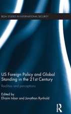 US Foreign Policy and Global Standing in the 21st Century: Realities and Perceptions