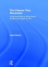 The Classes They Remember: Using Role-Plays to Bring Social Studies and English to Life