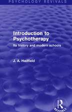 Introduction to Psychotherapy: Its History and Modern Schools