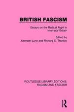 British Fascism: Essays on the Radical Right in Inter-War Britain