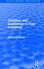 Tradition and Innovation in Folk Literature