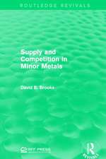 Supply and Competition in Minor Metals