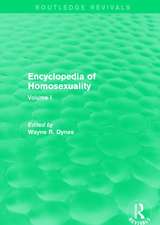 Encyclopedia of Homosexuality: Volume I