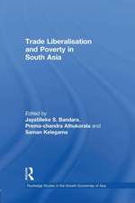 Trade Liberalisation and Poverty in South Asia