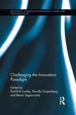 Challenging the Innovation Paradigm