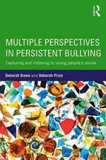 Multiple Perspectives in Persistent Bullying: Capturing and listening to young people’s voices