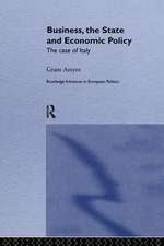 Business, The State and Economic Policy: The Case of Italy