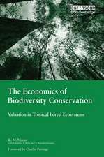 The Economics of Biodiversity Conservation: Valuation in Tropical Forest Ecosystems