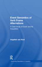 Event Semantics of Verb Frame Alternations: A Case Study of Dutch and Its Acquisition