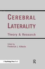 Cerebral Laterality: Theory and Research