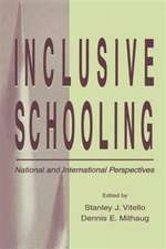 Inclusive Schooling: National and International Perspectives