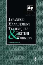 Japanese Management Techniques and British Workers