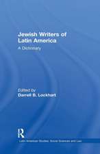 Jewish Writers of Latin America: A Dictionary