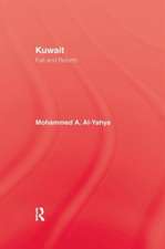 Kuwait - Fall & Rebirth