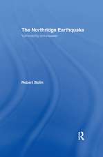 The Northridge Earthquake: Vulnerability and Disaster