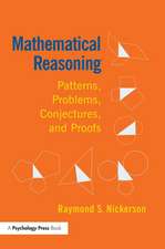 Mathematical Reasoning: Patterns, Problems, Conjectures, and Proofs