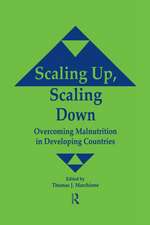 Scaling Up Scaling Down: Overcoming Malnutrition in Developing Countries