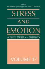 Stress and Emotion: Anxiety, Anger and Curiosity, Volume 17