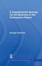 Supplemental Apology for Believers in Shakespeare Papers: Volume 26