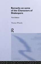 Remarks on Some of the Characters of Shakespeare: Volume 17