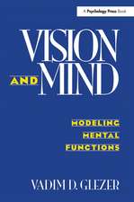 Vision and Mind: Modeling Mental Functions