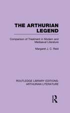 The Arthurian Legend: Comparison of Treatment in Modern and Mediaeval Literature