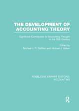 The Development of Accounting Theory (RLE Accounting): Significant Contributors to Accounting Thought in the 20th Century