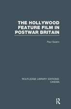 The Hollywood Feature Film in Postwar Britain