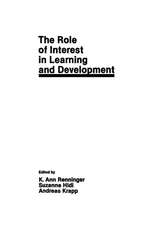 The Role of interest in Learning and Development