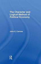 The Character and Logical Method of Political Economy