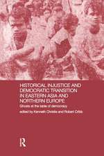 Historical Injustice and Democratic Transition in Eastern Asia and Northern Europe: Ghosts at the Table of Democracy