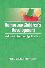 Humor and Children's Development: A Guide to Practical Applications